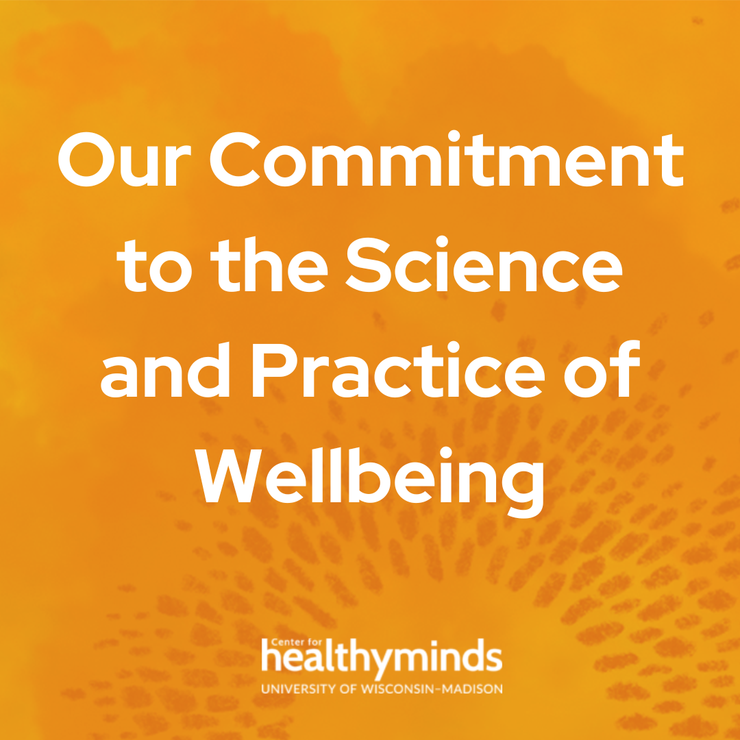 Our commitment to the science and practice of wellbeing